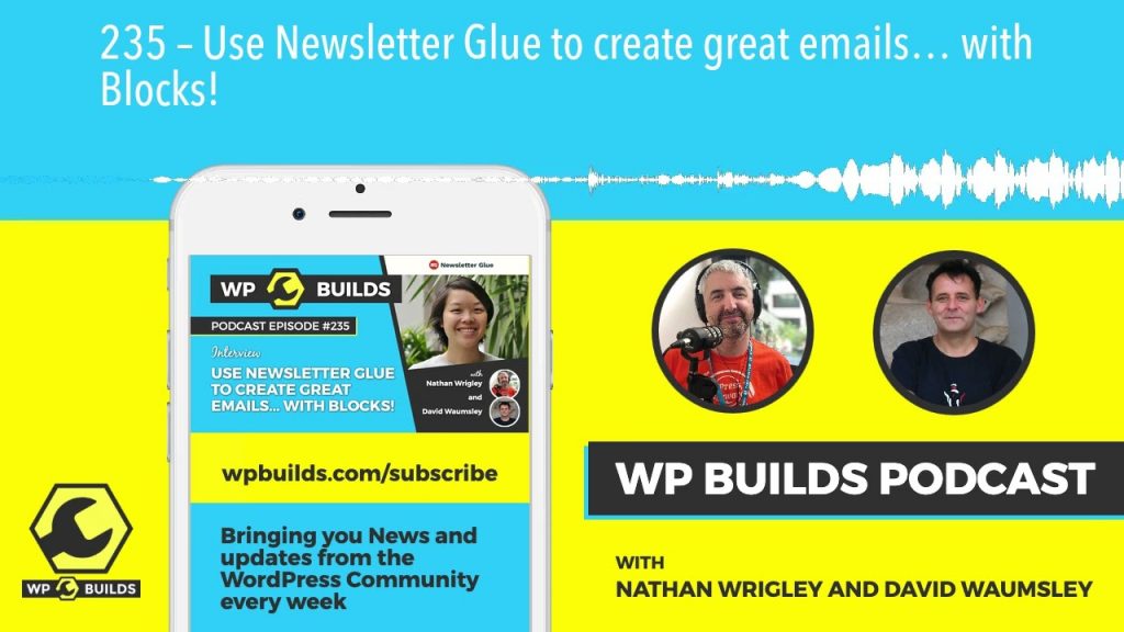 235 – Use Newsletter Glue to create great emails… with Blocks!