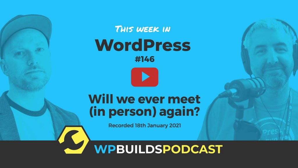 This Week in WordPress #146