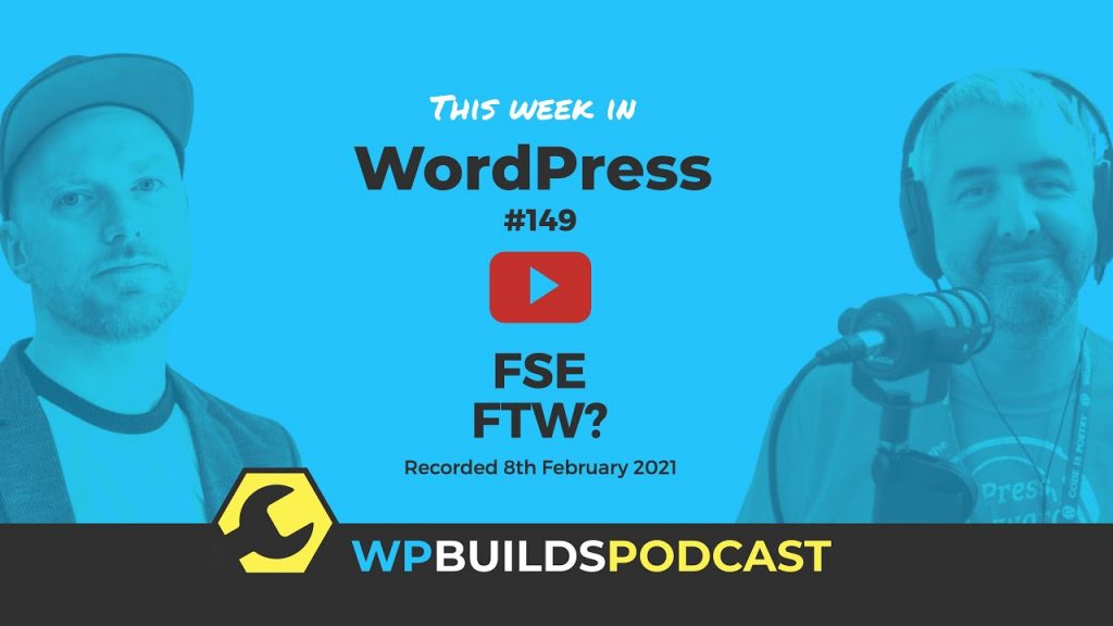This Week in WordPress #149