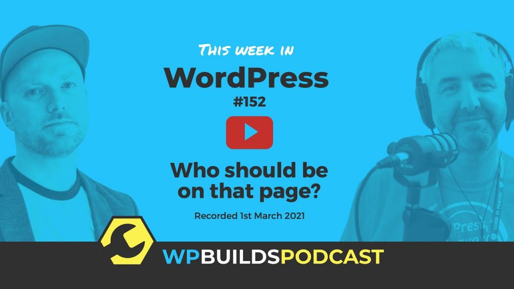 This Week in WordPress #152
