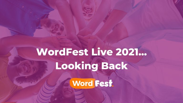 WordFest Live 2021… Looking Back