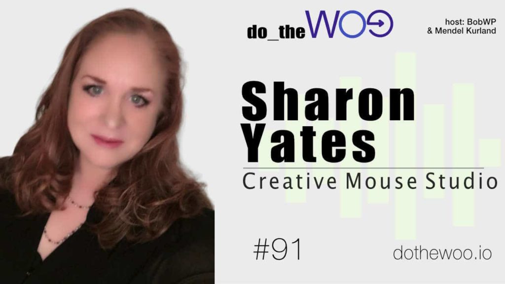 A Diverse Web Career Leading to WooCommerce with Sharon Yates