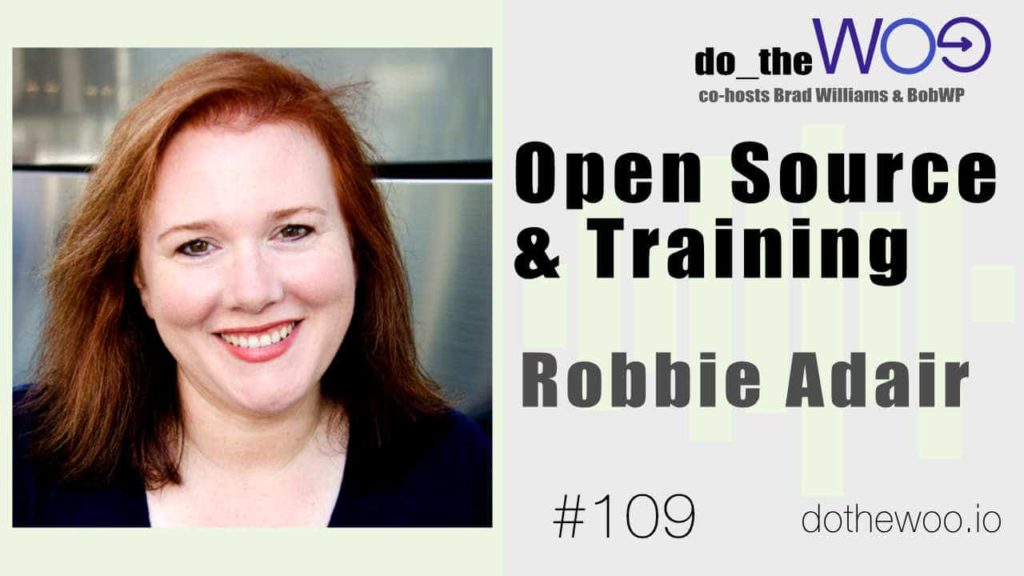 Training, Open Source and WooCommerce with Robbie Adair