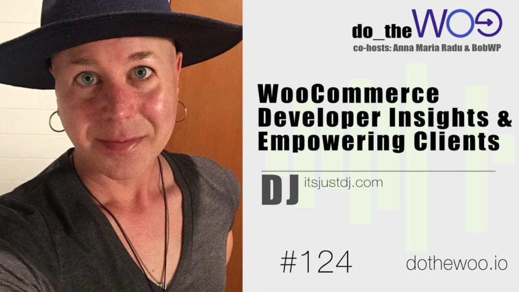 WooCommerce Development Insights & Empowering Clients with DJ