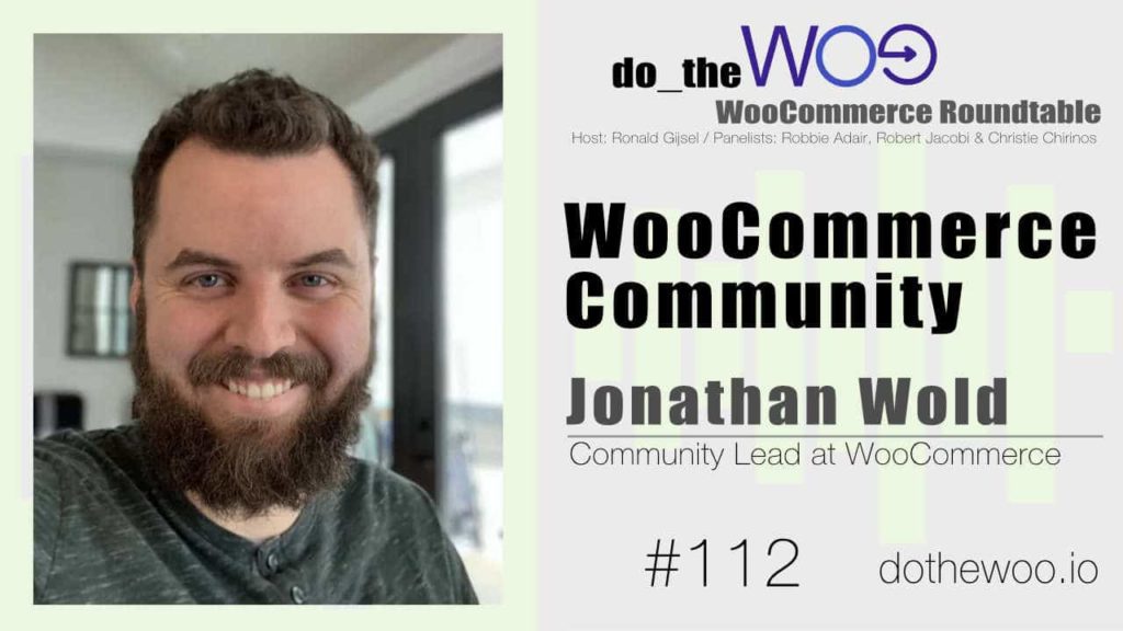 WooCommerce Roundtable with Guest Jonathan Wold
