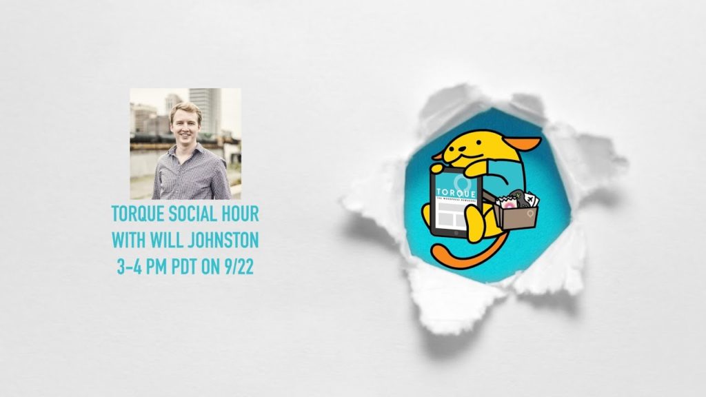 Torque Social Hour With Will Johnston