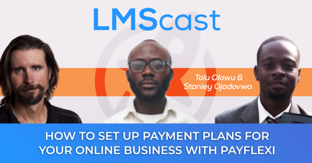 How to Set Up Payment Plans for Your Online Business with PayFlexi - LMScast