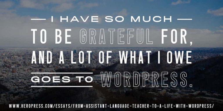 From Assistant Language Teacher To A Life With WordPress
