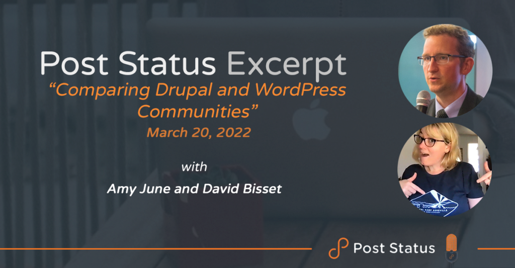 Post Status Excerpt (No. 51) — Comparing Drupal and WordPress Communities