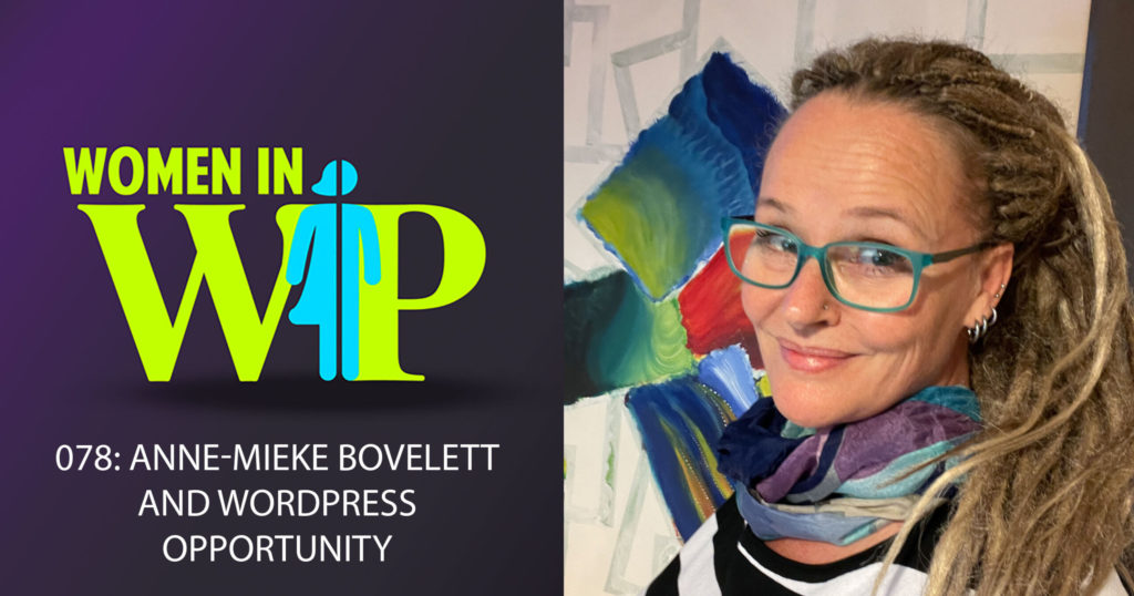 078: Anne-Mieke Bovelett and WordPress Opportunity