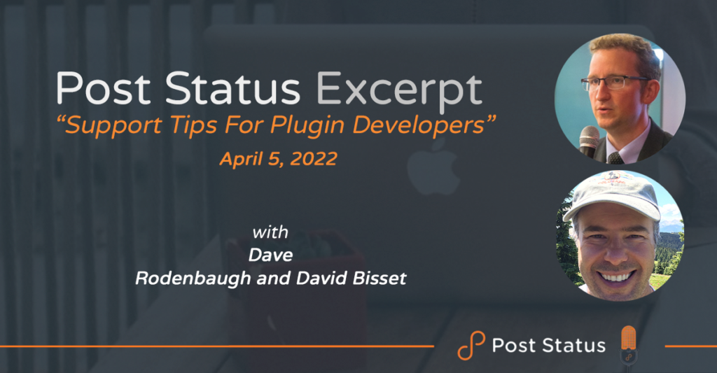 Post Status Excerpt — Support Tips For Plugin Developers