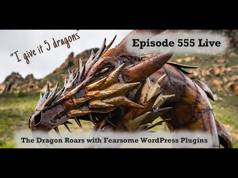 The Dragon Roars with Fearsome WordPress Plugins