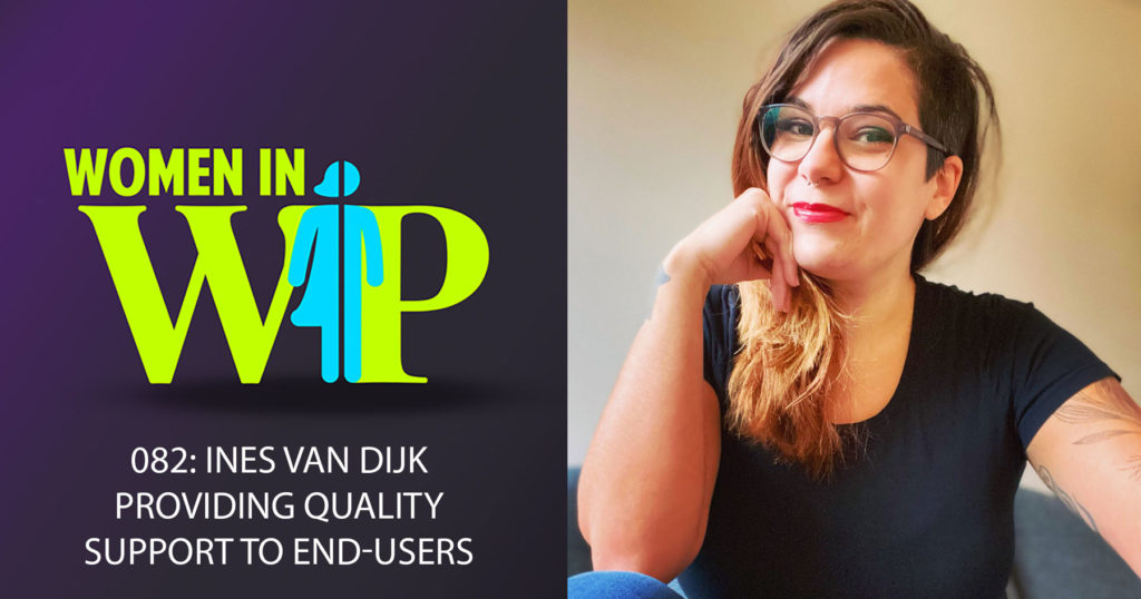 082: Ines van Dijk Providing Quality Support to End-Users