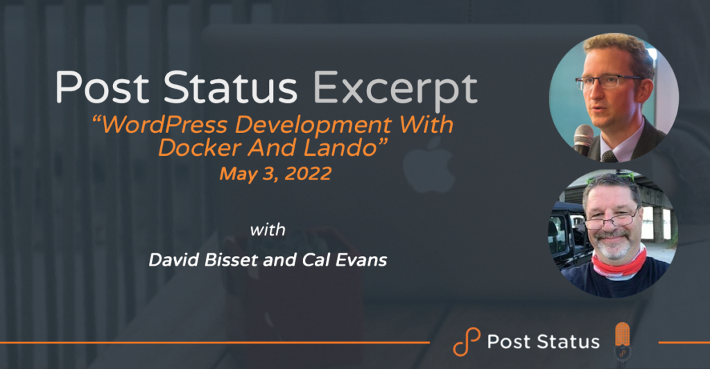 Post Status Excerpt — WordPress Development With Docker And Lando