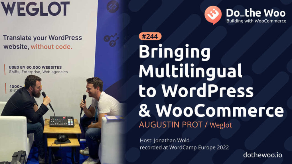 Bringing Multilingual to WordPress and WooCommerce with Augustin Prot