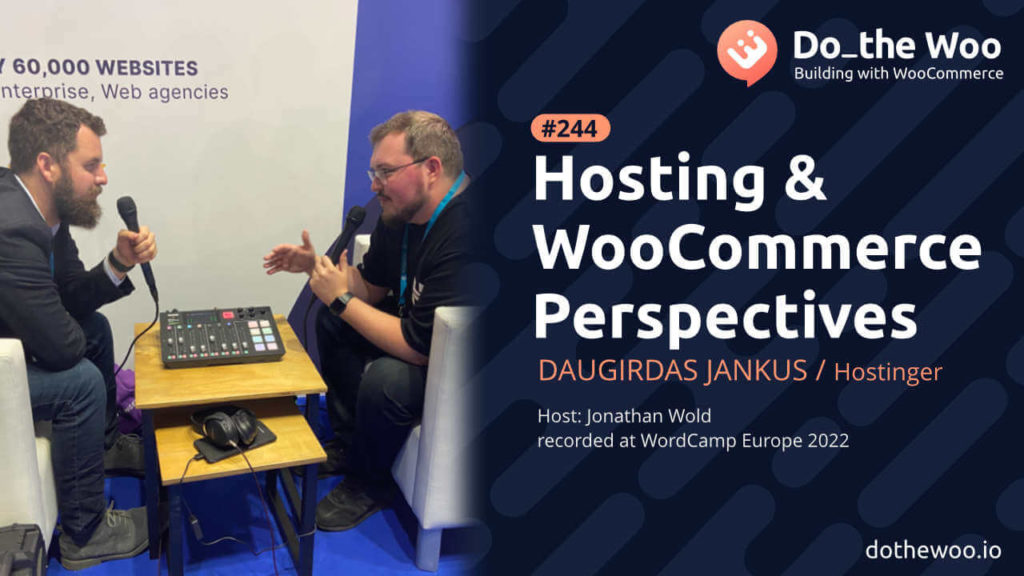 Hosting and WooCommerce Perspectives with Daugirdas Jankus