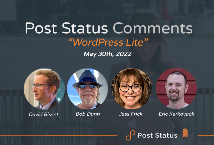 Post Status Comments (No. 12) — WordPress Lite?
