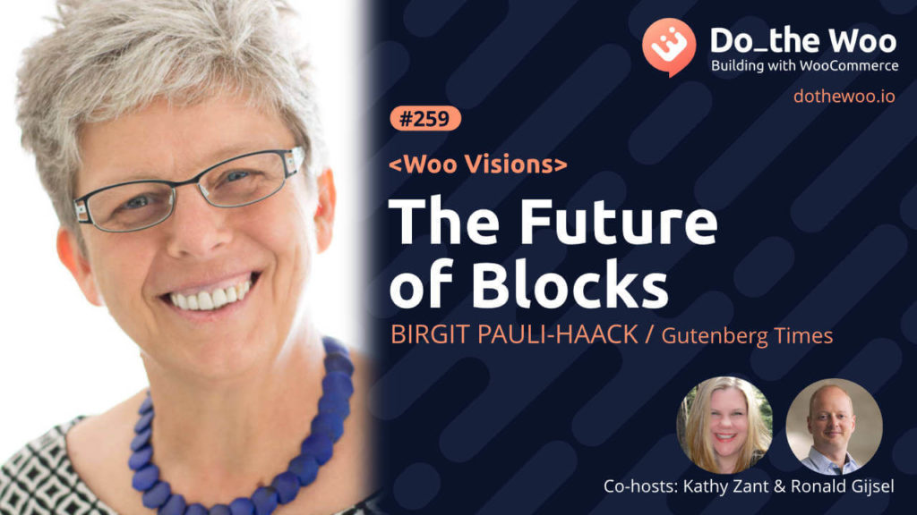 The Future of Blocks with Birgit Pauli-Haack