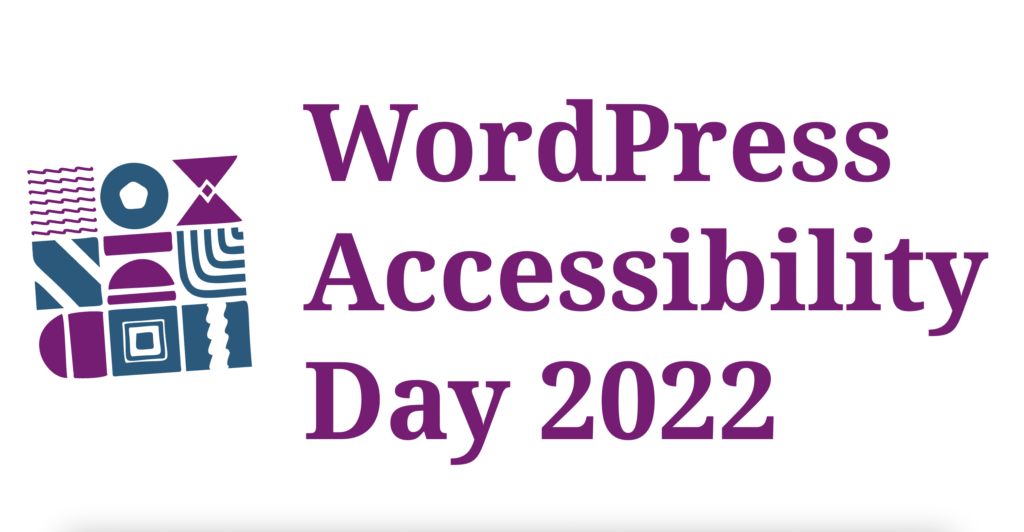 WordPress Accessibility Day 2022 Opens Call for Speakers and Sponsors