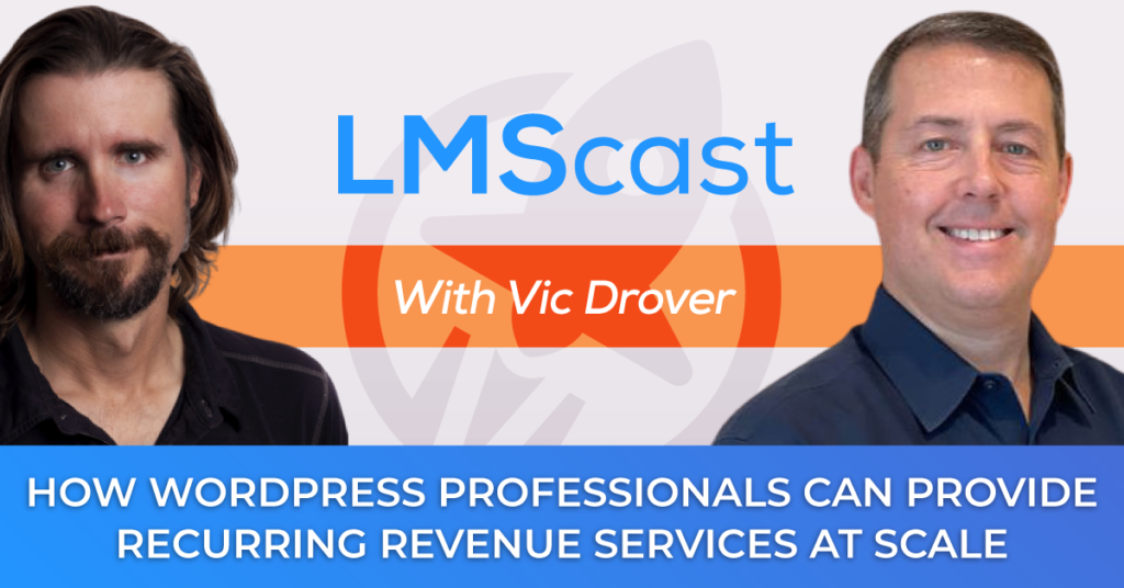 How WordPress Professionals Can Provide Recurring Revenue Services At Scale