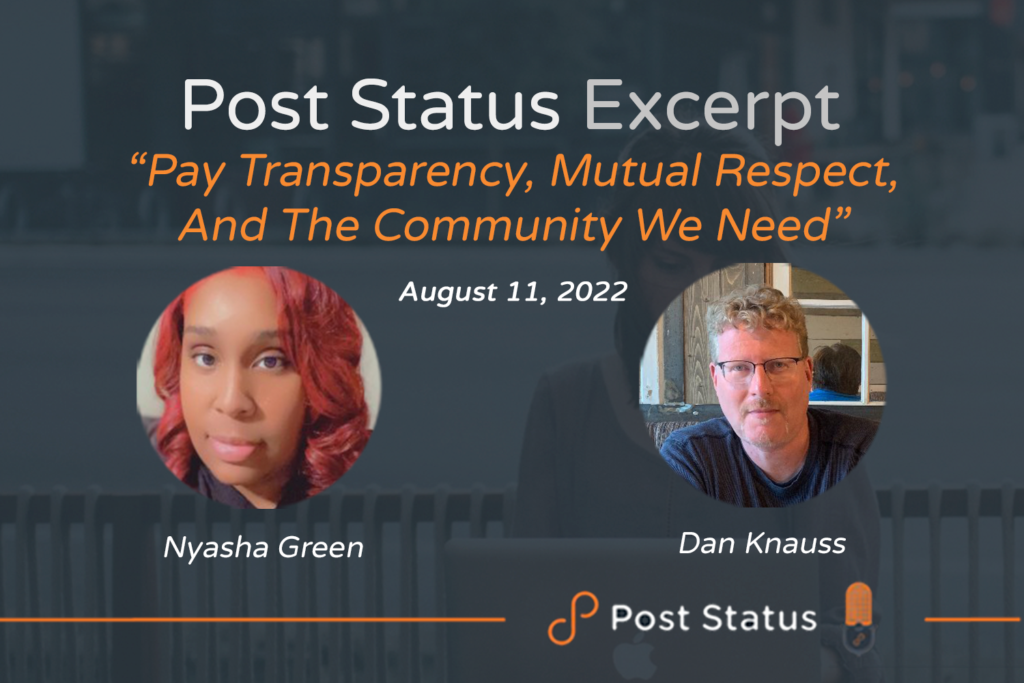 Post Status Excerpt — Pay Transparency, Mutual Respect, and the Community We Need