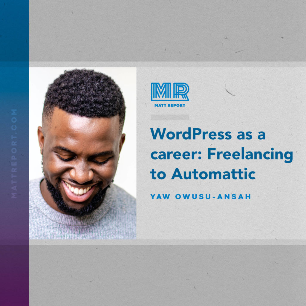 WordPress as a career: Freelancing to Automattic