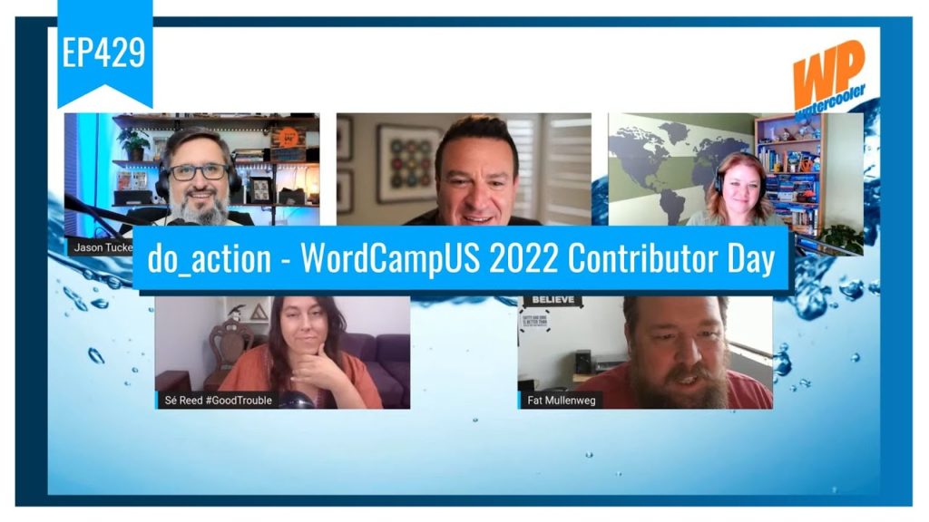 EP429 - do_action: WordCampUS 2002 Contributor Day  - WPwatercooler