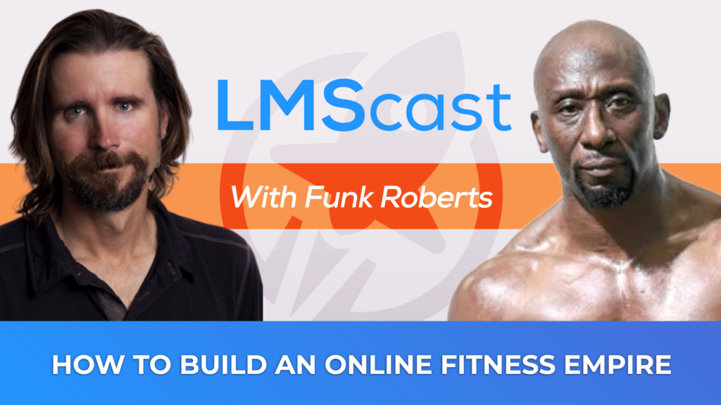 How To Build an Online Fitness with Funk Roberts