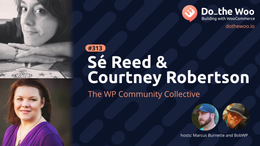 The WP Community Collective with Sé Reed and Courtney Robertson