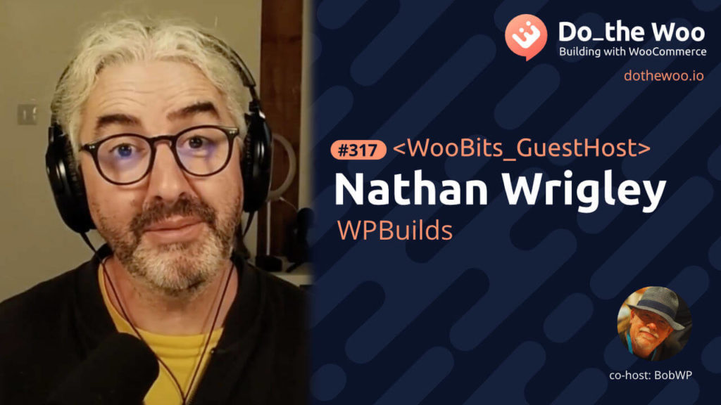 Blocks, Themes and Page Builders with Nathan Wrigley