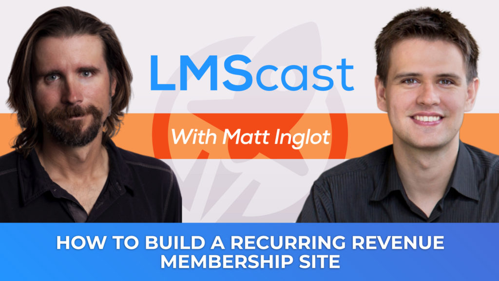 How to Build a Recurring Revenue Membership Site.