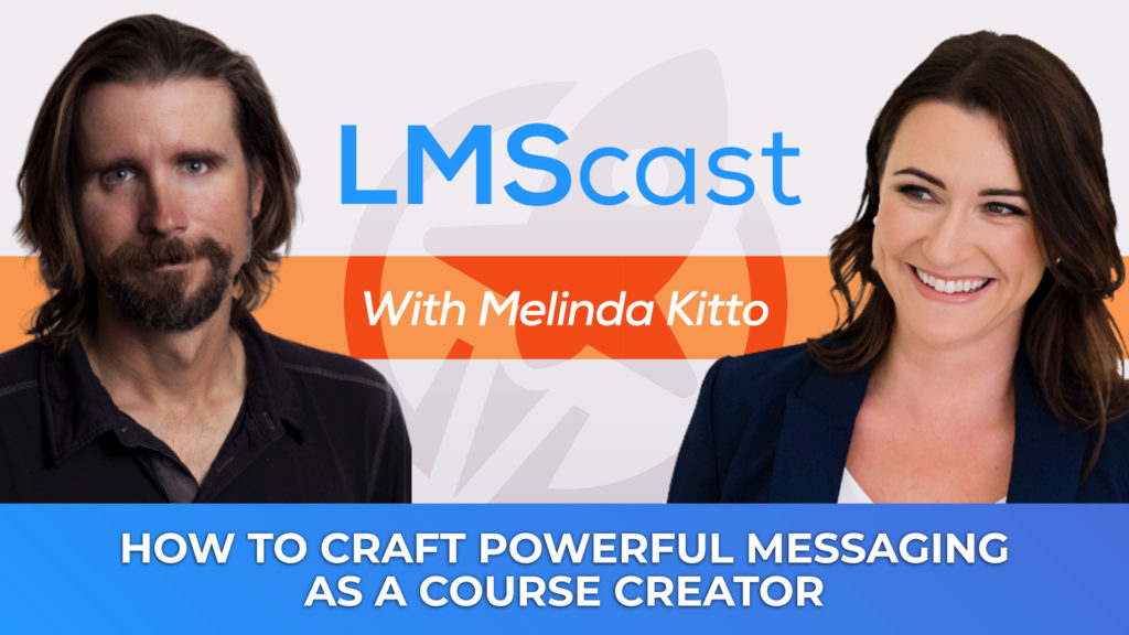 How to Craft Powerful Messaging as a Course Creator with Melinda