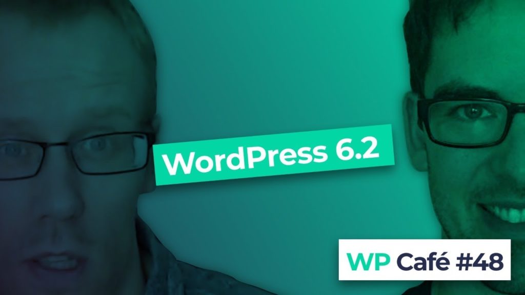 #48 WordPress 6.2