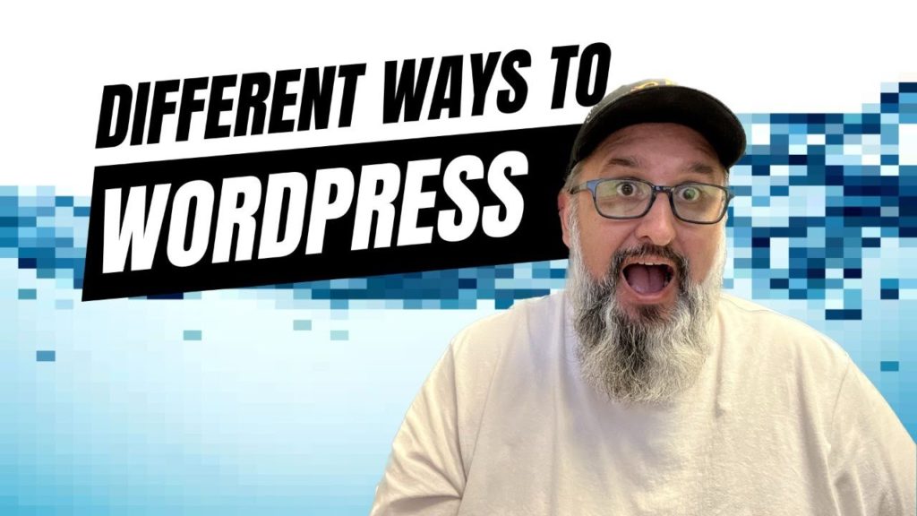 EP26 - Different Ways to WordPress - Dev Branch
