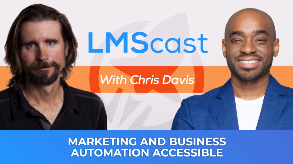 Marketing and Business Automation Accessible with Chris Davis