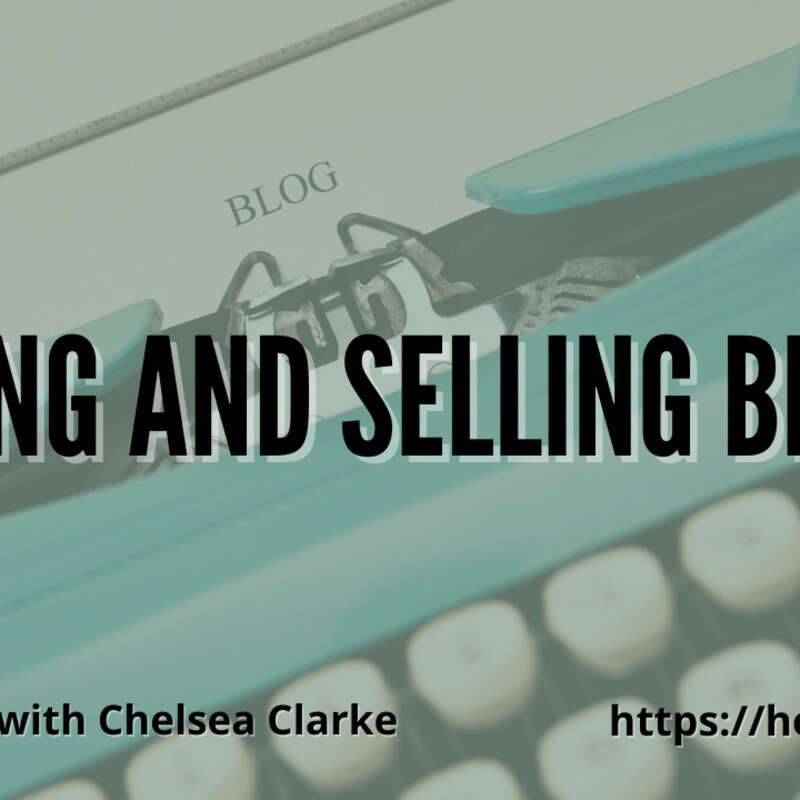Buying and Selling Blogs with Chelsea Clarke