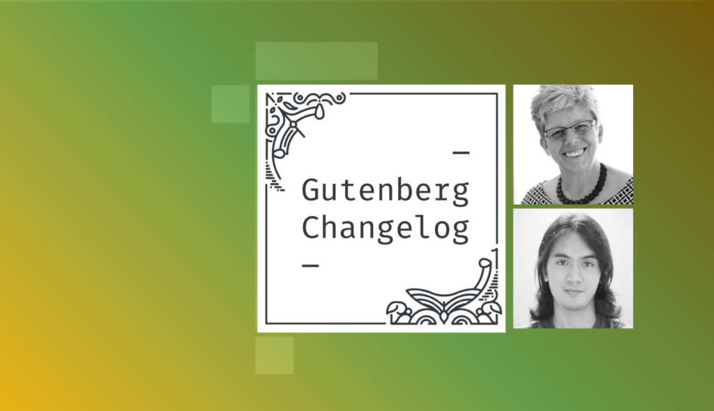 Gutenberg Changelog #81 – WordPress 6.2, Gutenberg 15.4 and 15.5, Phase 3 – Collaboration and a new  Interactivity API