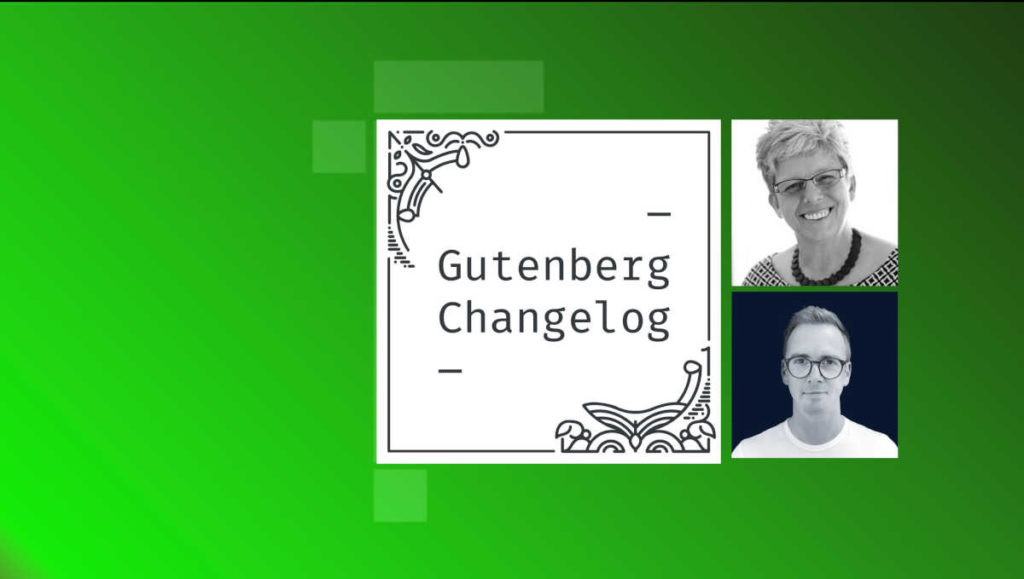 Gutenberg Changelog #82 – Gutenberg 15.6 and proposed schedule for WordPress 6.3