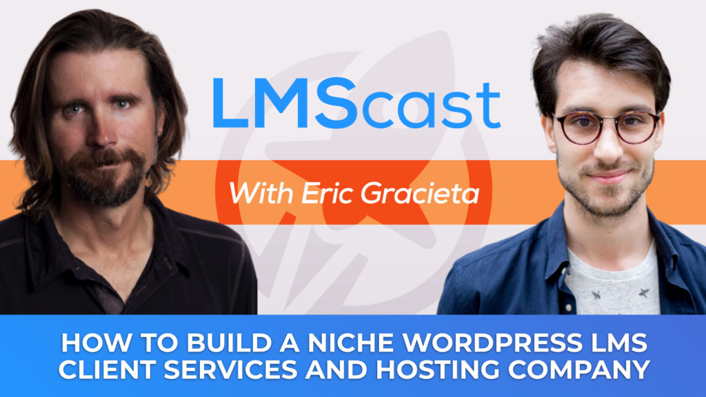 How to Build a Niche WordPress LMS and Hosting Company