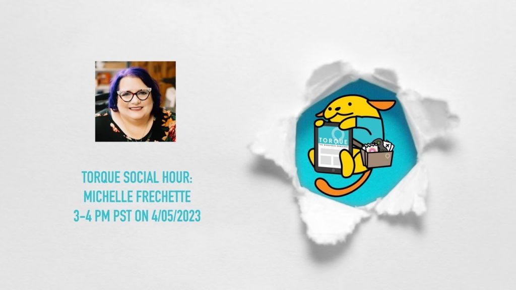 Torque Social Hour: Michelle Frechette
