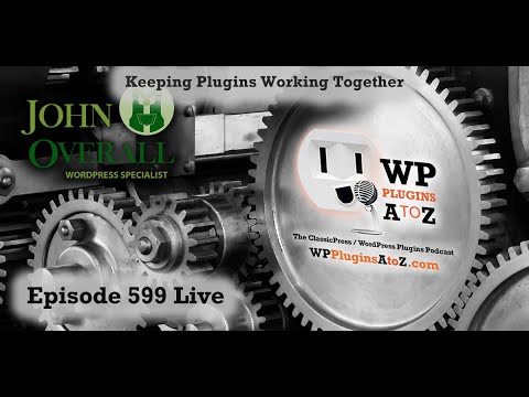Episode 599 - Keeping Plugins Working Together