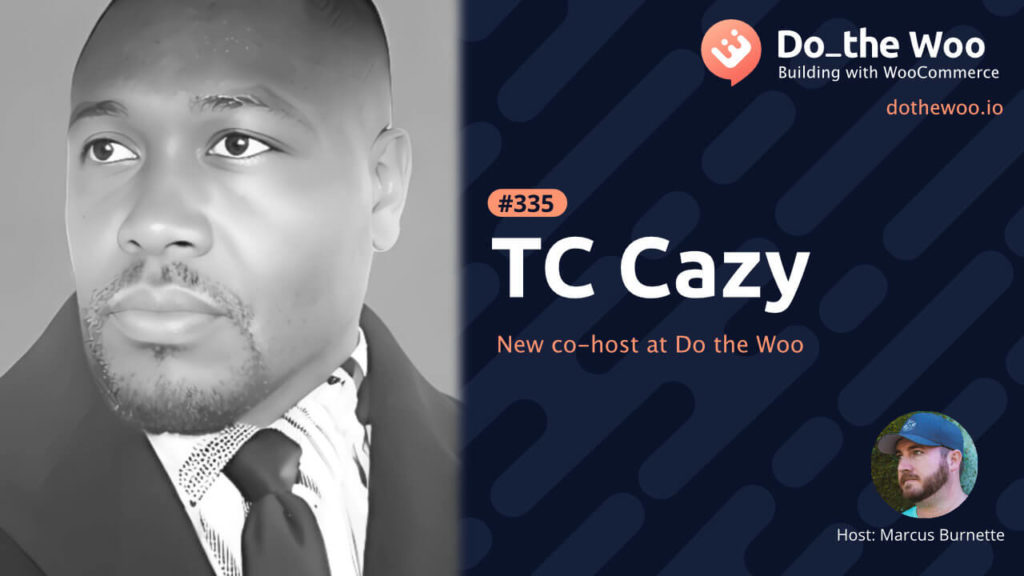 TC Cazy Joins the Do the Woo Hosting Team