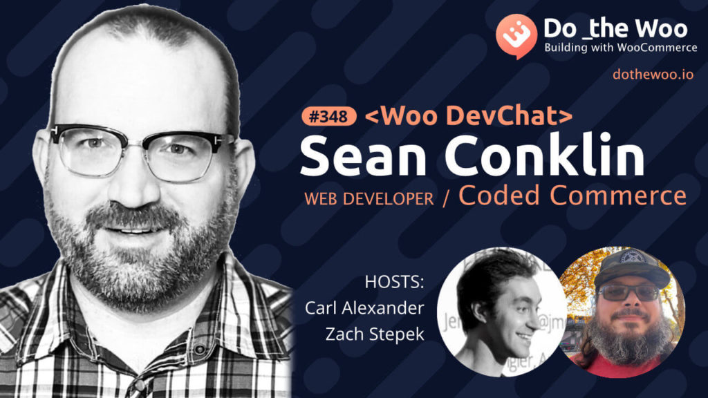 Blocks, Full-site Editing, Performance and more DevChat with Sean Conklin