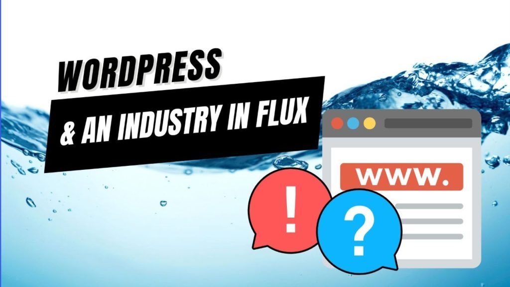EP458 - WordPress and an Industry in Flux  - WPwatercooler