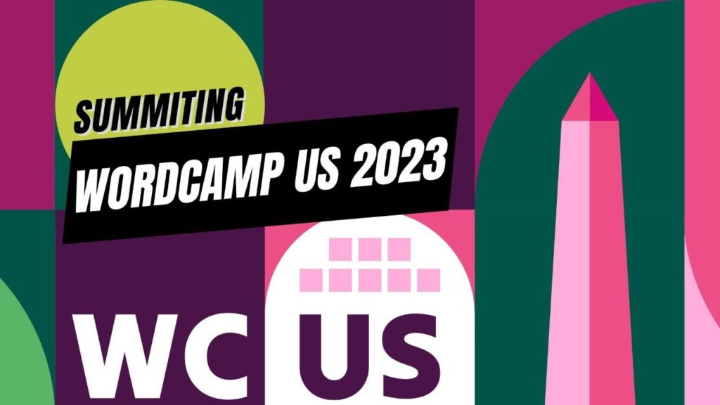 EP462 - Summiting WordCamp US 2023