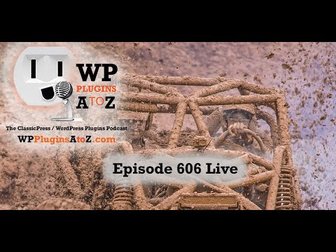 Episode 606 - Clearing the Mud from WordPress Plugins