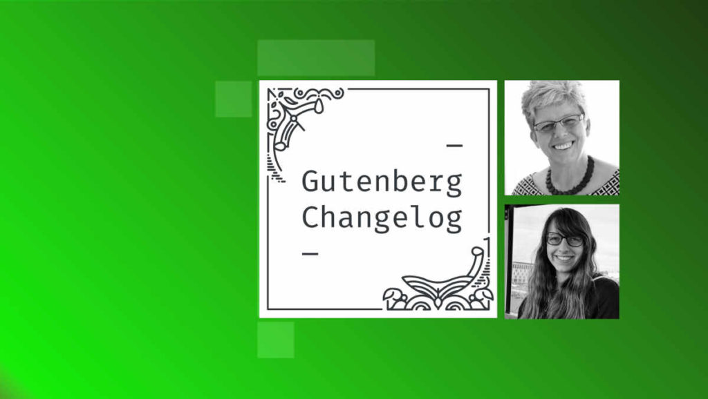 Gutenberg Changelog #86 – WordPress 6.3, Gutenberg 16.2 and Phase 3 Collaboration
