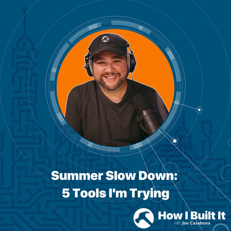 Summer Slow Down: 5 Tools I'm Trying