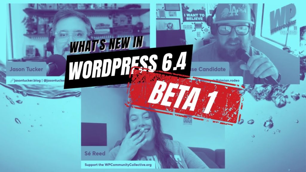 EP465 - What's New in WordPress 6.4 Beta 1 - WPwatercooler
