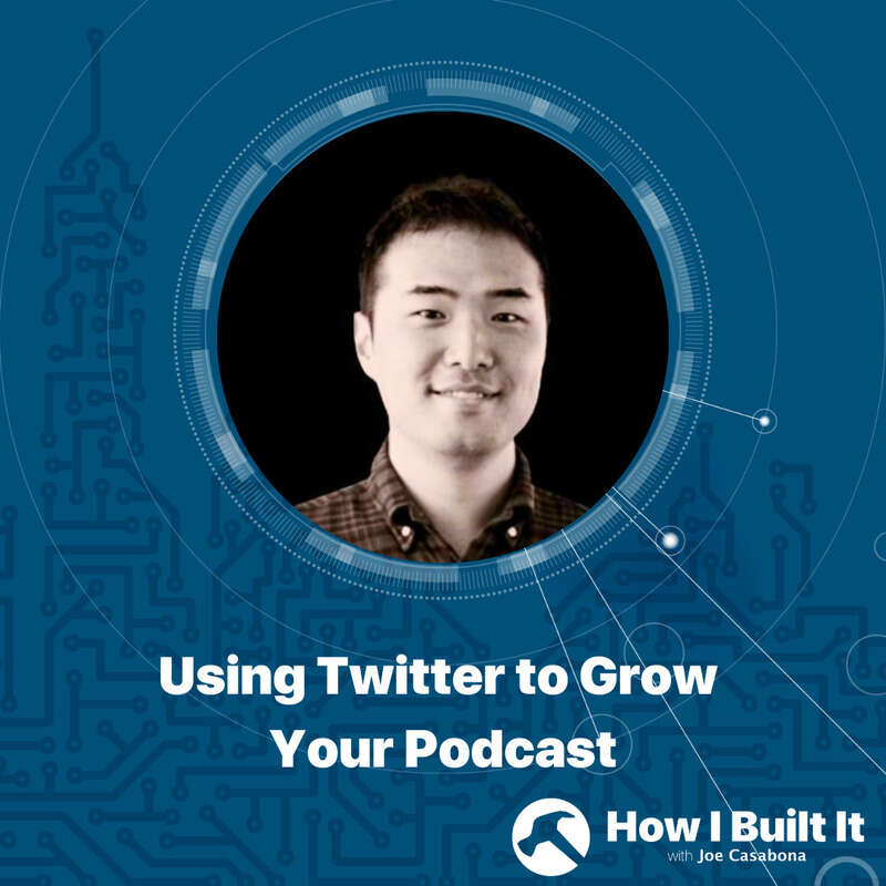 Using Twitter to Grow Your Podcast with Yong-Soo Chung